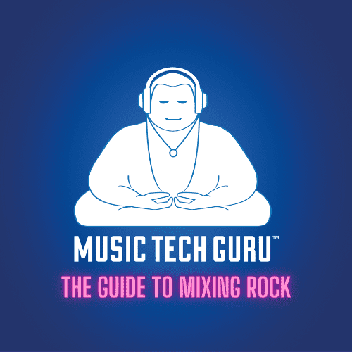 The GUIDE TO MIXING ROCK