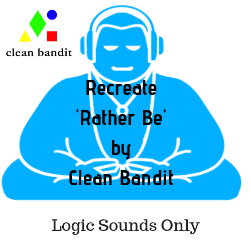 RecreateRather Be by Clean Bandit